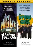 Night Patrol/The Wrong Guys