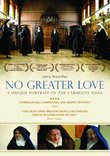 No Greater Love: A Unique Portrait of the Carmelite Nuns