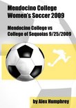 Mendocino College vs College of Sequoias Soccer 9/25/2009