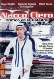 Narco Clero: Trafico en la Catedral