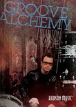 Stanton Moore Groove Alchemy DVD