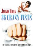 36 CRAZY FISTS