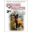 Dan Haggerty: Spirit of the Eagle/Sign of the Otter