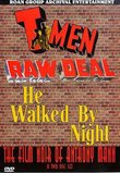 The Film Noir of Anthony Mann: T-Men/Raw Deal