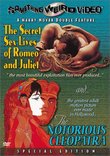 The Secret Sex Lives of Romeo and Juliet / The Notorious Cleopatra