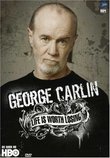 George Carlin - Life Is Worth Losing