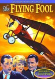 Lost Silent Aviation Classics: Flying Fool (1925) / The Cloud Patrol (1929) (Silent)