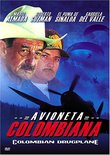 Avioneta Colombiana (Colombian Drugplane)
