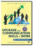 Upgrade Your Communication Skills at Work: Professionalism