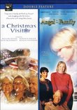 Christmas Visitor / Angel in the Family (Double Feature)
