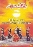 Belly Dance Your Way To Energy