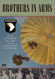 Brothers in Arms - True Stories of the 101st Airborne Division