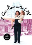 Caroline in the City - The First Season