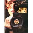 Visions Of Passion