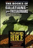 The Books of Galatians-2nd Thessalonians: The WatchWord Bible (Galatians, Ephesians, Philippians, Colossians, 1st & 2nd Thessalonians)