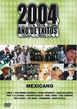 2004 Ano de Exitos: Mexicano