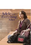 Adele and Everything After [Blu-ray]