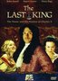 The Last King - The Power and the Passion of Charles II