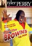 Tyler Perry: Meet the Browns