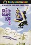 The Skateboard Kid 2