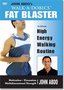 John Abdo Fat Blaster (Bonus! Oxy Walk)