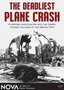 NOVA: The Deadliest Plane Crash