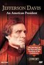 Jefferson Davis: An American President