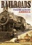 Railroads: Tracks Across America