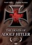 The Death of Adolf Hitler