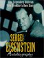 Sergei Eisenstein: Autobiography