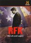 RFK (Robert F Kennedy) His Life and Legacy--The History Channel