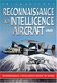 Reconnaissance and Intelligence Aircraft