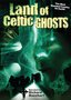 Land of the Celtic Ghosts (Dol Amar)