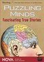 NOVA: Puzzling Minds: Fascinating True Stories