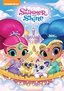 Shimmer and Shine