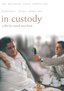 In Custody - The Merchant Ivory Collection