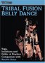 Tribal Fusion - Yoga Isolations & Drills for Bellydance