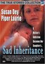 Sad Inheritance (True Stories Collection TV Movie)