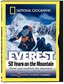 National Geographic - Everest 50 Years on the Mountain