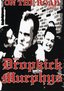 Dropkick Murphys: On the Road With the Dropkick Murphys