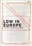 Low in Europe