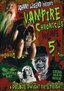 Johnny Legend Presents: Vampire Chronicles, Vol. 5 - Vampire Bat/Dead Men Walk