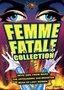 Femme Fatale Collection