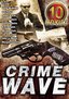 Crime Wave 10 Movie Pack