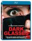 Dark Glasses