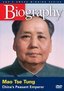 Biography - Mao Tse Tung: China's Peasant Emperor