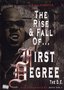 Street Monster: The Rise and Fall of First Degree the D.E.