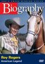 Biography - Roy Rogers (A&E DVD Archives)
