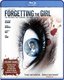 Forgetting the Girl [Blu-ray]