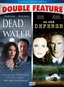 Dead In The Water/In Her Defense - Double Feature!